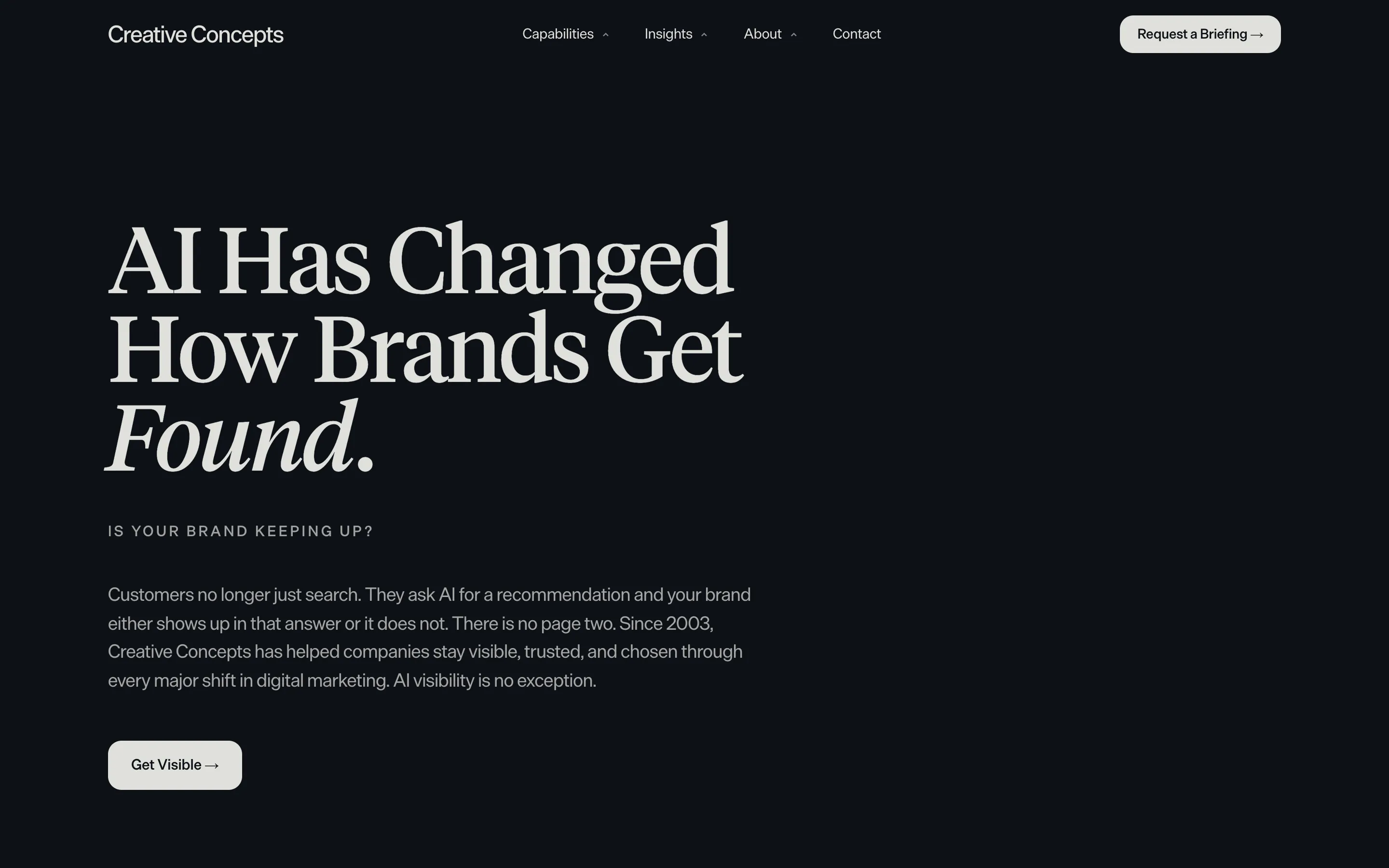 The Creative Concepts home page hero: AI Has Changed How Brands Get Found